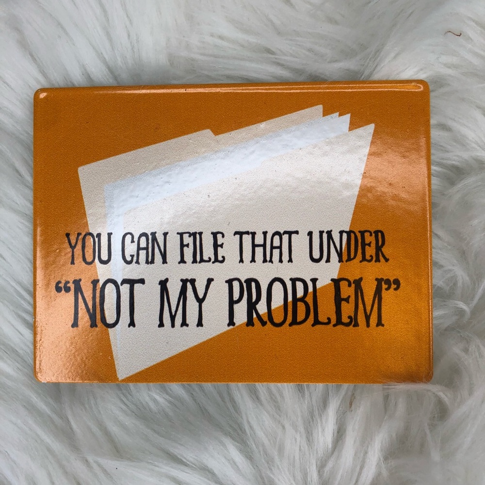 Magnet | You can file that under not my problem